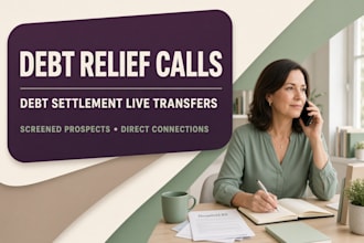 provide debt settlement live transfers and debt relief leads