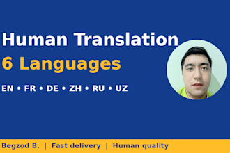 translate english to french, german, chinese, russian or uzbek accurately