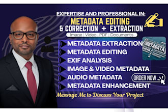 do metadata editing and correction, data extraction
