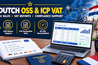 prepare netherlands oss returns, icp declarations, and eu vat reports