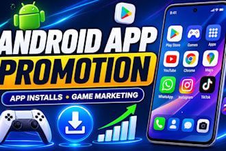 promote your android mobile app, game, and app installs
