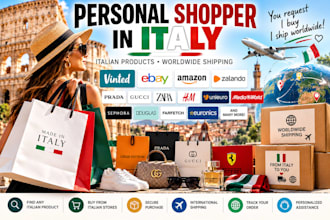 be your personal shopper in italy and ship worldwide