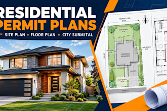 draw residential permit drawing and site plan for city approval
