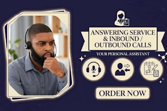 do answering service, inbound and outbound call and personal assistant