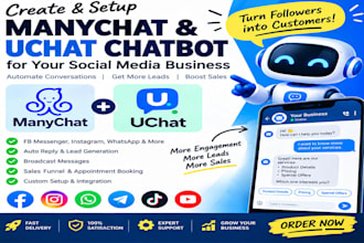 create manychat, uchat and chatfuel for your social media or website