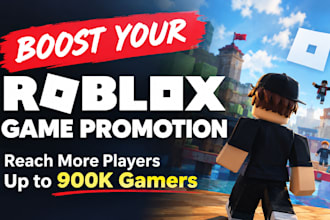 boost roblox game, roblox game promotion, advertising, promote roblox to 900k