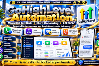 set up gohighlevel client onboarding automation missed call textback a2p10dlc