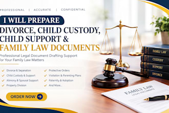 prepare divorce, child custody, child support and family law documents