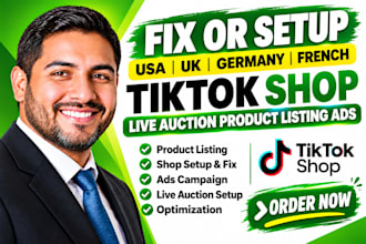 fix or setup USA UK germany french tiktok shop live auction product listing ads