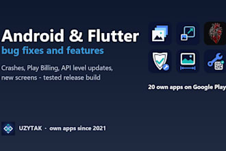 fix bugs or add features to your android or flutter app
