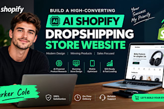 build a high converting ai shopify dropshipping store website