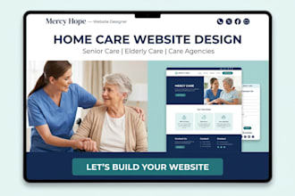 design a home care, senior home care, and elderly care website