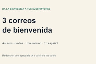 write three spanish welcome emails for your business