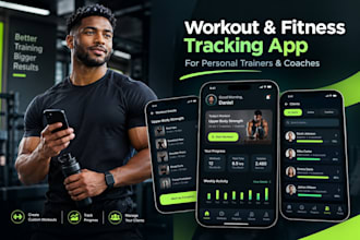 develop a workout and fitness tracking app for personal trainers and coaches