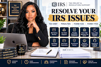 help with irs tax issues, tax debt, penalties, form 1120, and form 7704