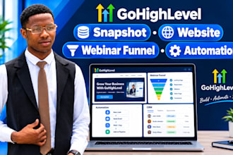 go high level snapshot ghl website ghl webinar funnel ghl automation expert