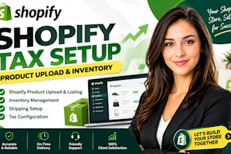 do shopify inventory, product upload and listing and configure shopify tax setup