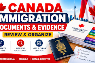 review and organize your canada immigration documents and evidence