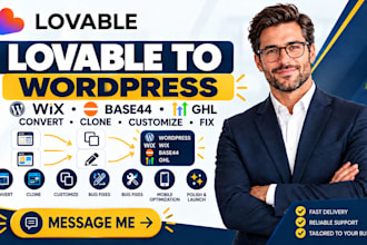 convert or clone lovable to wordpress, lovable to wix, base44, lovable to ghl