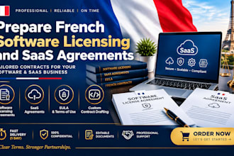 prepare french software licensing and saas agreements