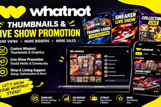 setup whatnot show, design an attractive whatnot thumbnail, whatnot banner