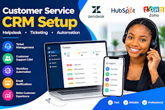 do customer service CRM helpdesk ticketing automation via zendesk hubspot zoho