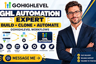 build ghl automation go high level expert clone website go high level workflow