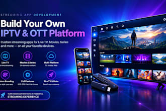 develop iptv app ott platform live streaming app rebrand iptv app fire tv roku