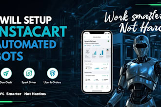 build doordash bot, instacart and uber bot, order grabber bot and auto claim bot