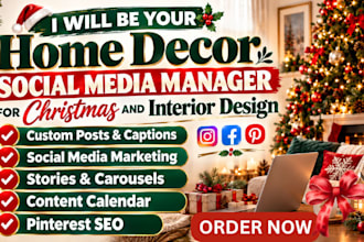 be your home decor social media manager for christmas and interior design