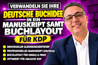 verwandeln sie ihre deutsche buchidee in ein manuskript samt buchlayout fur KDP