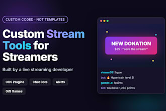 develop custom obs plugins, stream widgets and chat bots for streamers