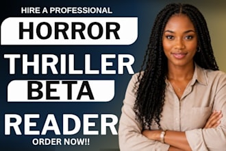be your horror and thriller beta reader
