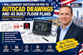 convert sketches or PDF to autocad drawings and as built floor plans