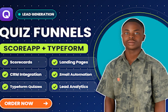 build a scoreapp, quizell or typeform quiz funnel for lead generation, scorecard