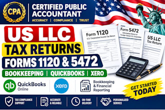 do US llc tax returns, forms 1120 ,5472, bookkeeping, quickbooks and xero as CPA