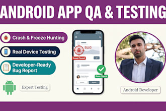 deep manual QA and exploratory bug testing for your android app