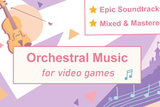 compose orchestral music for video games