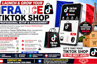 do france tiktok shop setup, dropshipping, management, listings marketing