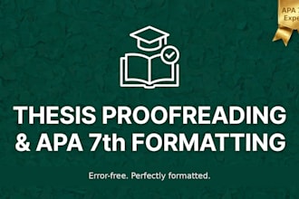 proofread, edit and format your thesis in apa 7th edition