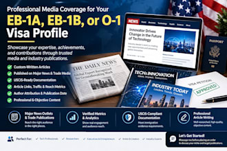 publish uscis compliant media coverage for eb1a and o1 visa profiles