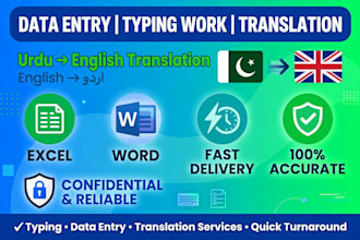 do fast data entry typing work and urdu to english translation