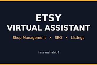 be your etsy virtual assistant for shop management and seo