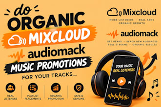 do organic mixcloud audiomack music promotions for your tracks