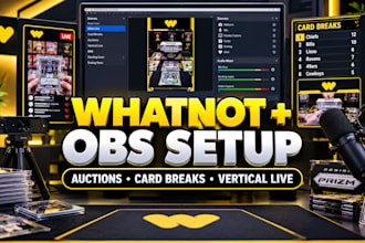 set up obs for whatnot vertical streams, auctions and card breaks