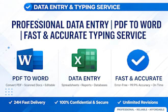 do data entry, ms word typing, and  be your virtual assistant