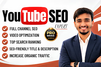 optimize your videos as a youtube video SEO expert, get real rank