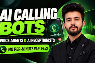 build ai calling bot, ai voice agent, ai receptionist, no per minute vapi fees