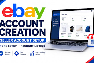 ebay account creation ebay store setup ebay seller account ebay seo ebay listing