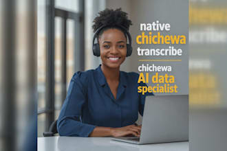 transcribe chichewa audio for ai training and research
